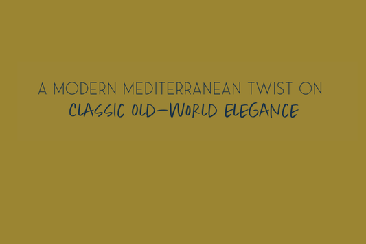 A Modern Mediterranean Twist on Classic Old-World Elegance