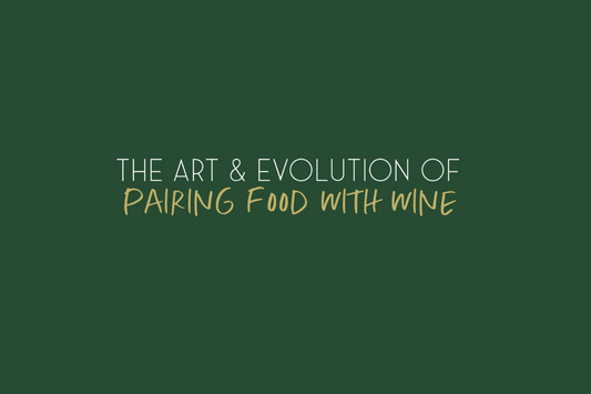 The art & evolution of pairing food with wine